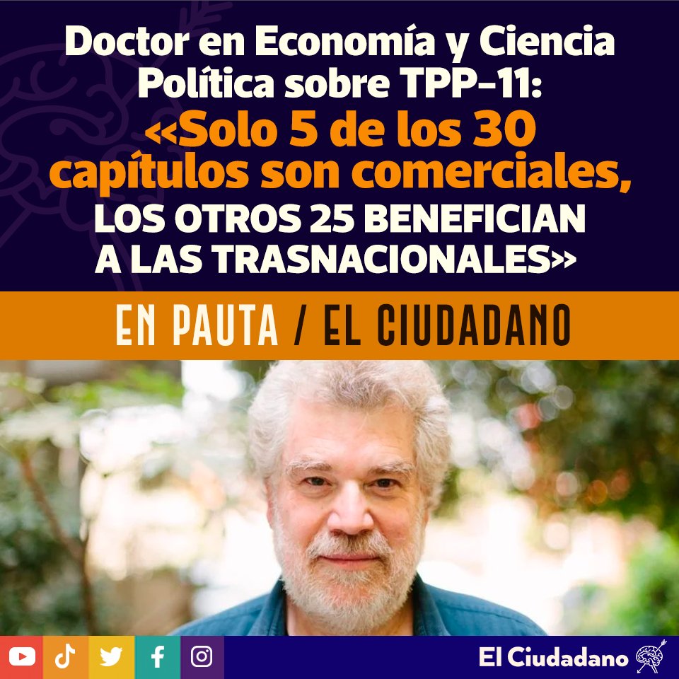 El_Ciudadano's tweet photo. Doctor en Economía y Ciencia Política sobre TPP-11: «Solo 5 de los 30 capítulos son comerciales, los otros 25 benefician a las trasnacionales»

🔴 Leer nota aquí: https://t.co/FDvVxJGnLJ https://t.co/QMnRdHt1WM