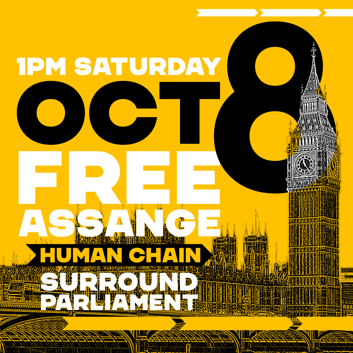 OCTOBER 8 dontextraditeassange.com/human-chain/ #FreeAssangeNOW #SurroundParliament