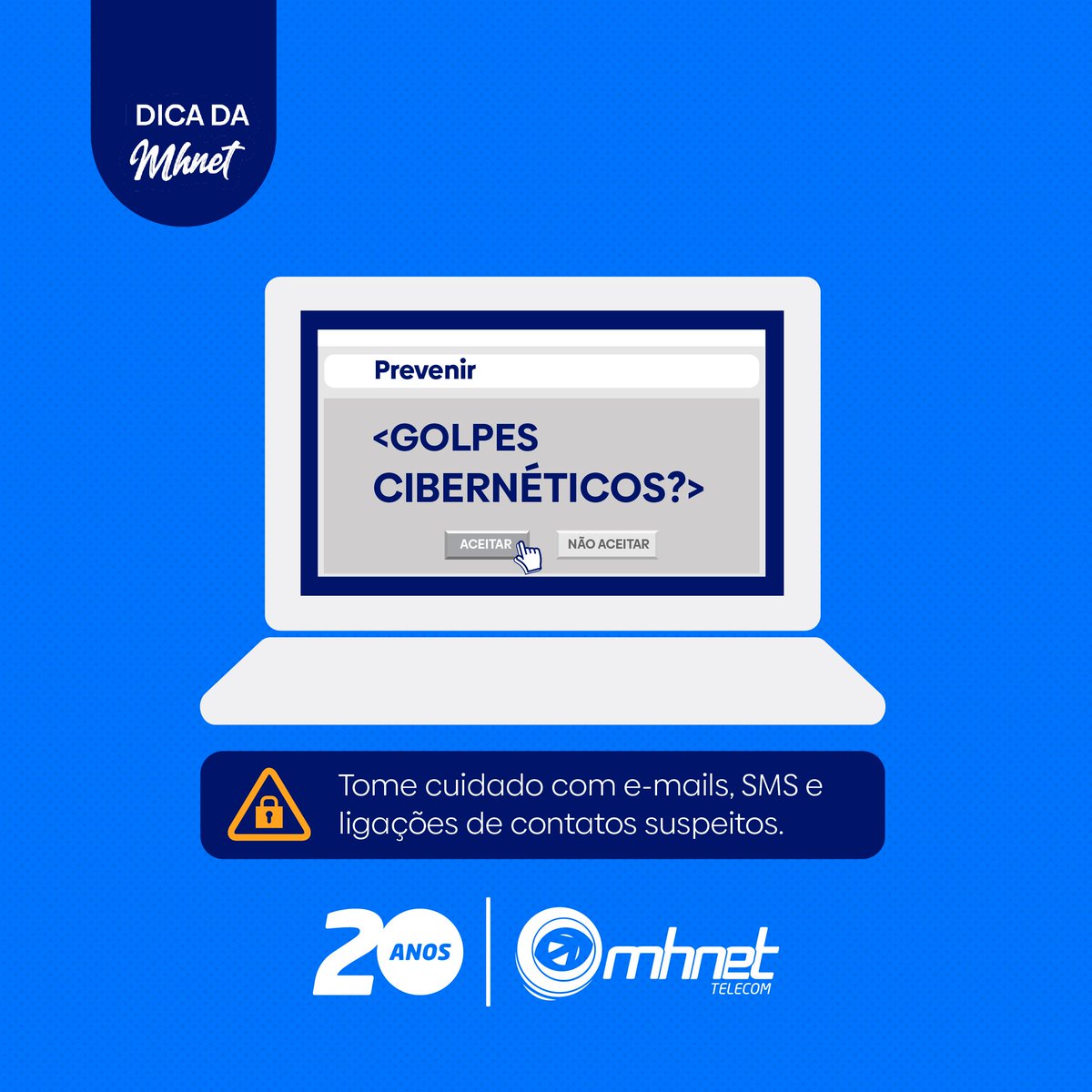 Se liga nessa dica❕

O meio virtual está cheio de pessoas mal intencionadas, por isso cuidado nunca é demais. 🔒

Sempre desconfie de contatos estranhos e nunca envie dados pessoais e bancários. 

#mhnet #dica #prevençãocontragolpes #étudooquenosconecta