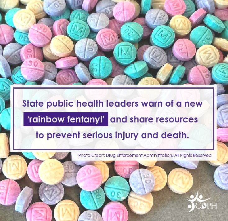 A new type of brightly colored "rainbow fentanyl" had been found in the U.S., including in California. This is a potentially fatal drug found in pills and powders in a variety of bright colors, shapes, and sizes that could attract young people.