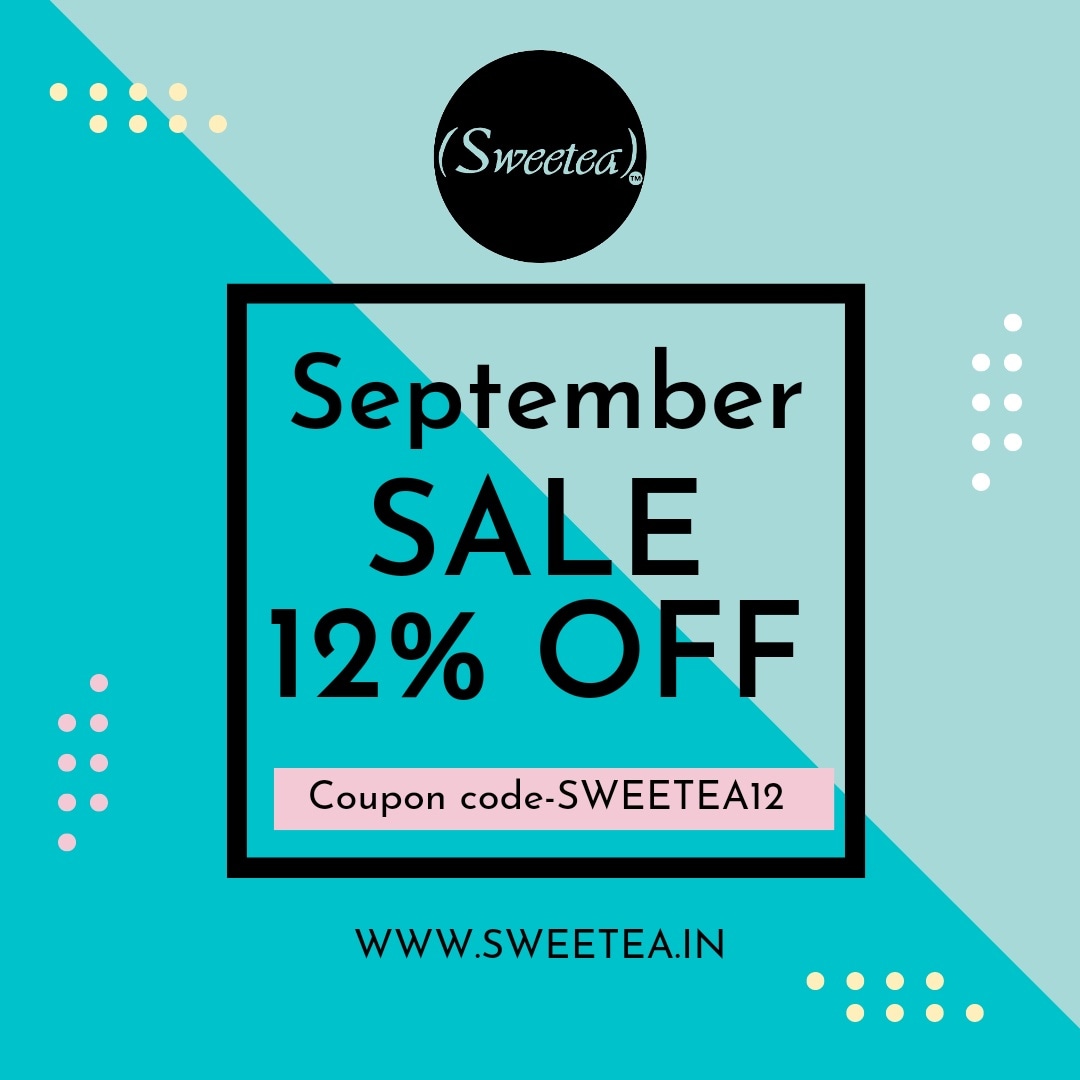 Sweeteaindia's tweet photo. September Sale 12% OFF
Coupon code -SWEETEA12
https://t.co/wcHgp6p3Z1
#instagramdown #stockmarketcrash #INDvAUS #Russia #inflation #startup #GlobalCrisis #Twitter #ElonMusk @elonmusk @tata #Mumbai #Bangalore #PuneTraffic #DelhiNCR #saltlakecity #Kolkata #aurovile #Goa #Beach https://t.co/IFA9HpySGo