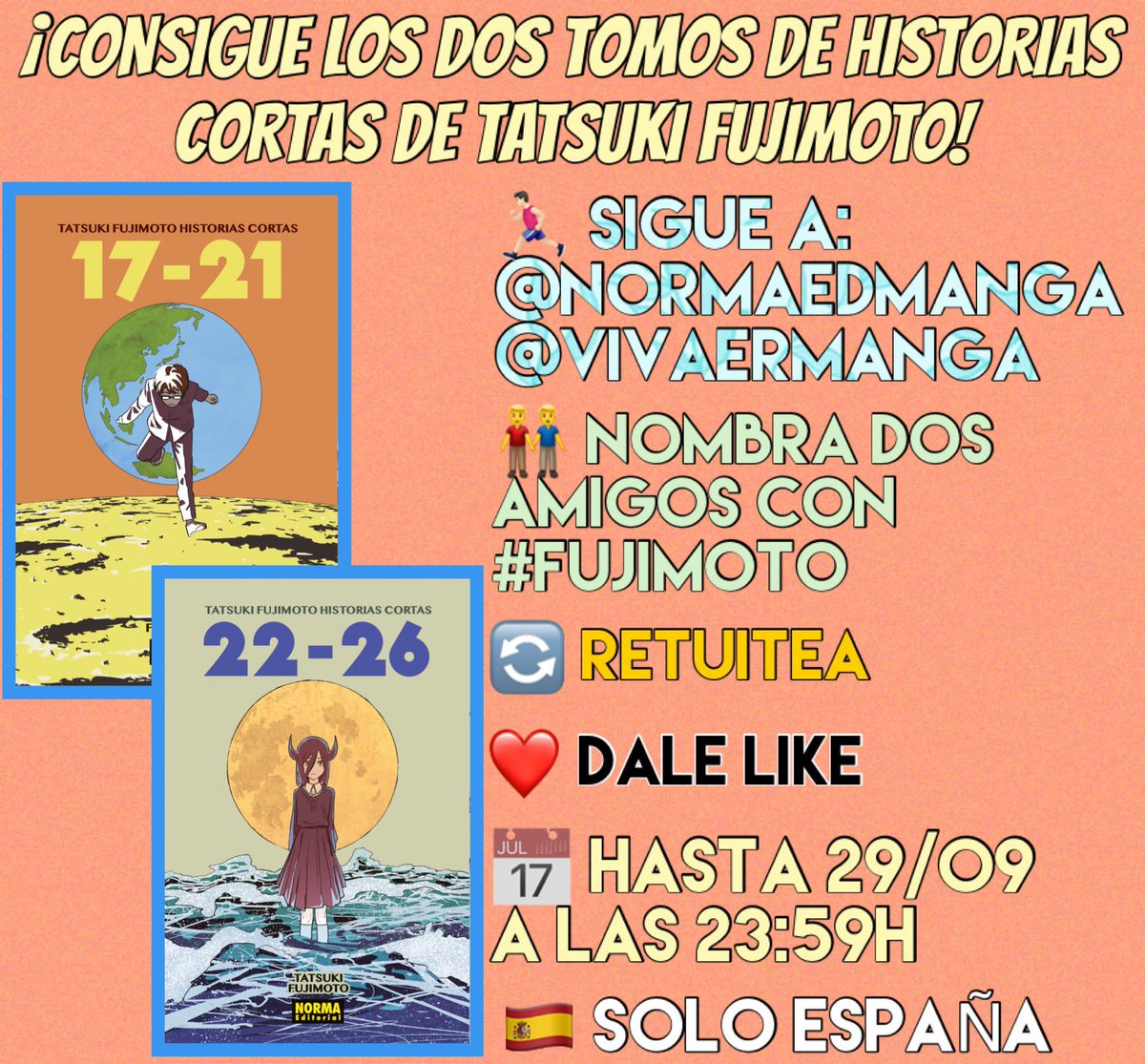 VivaErManga's tweet photo. 💥¡Sorteazo gracias a @NormaEdManga donde regalamos dos packs de los tomos de Historias Cortas de Tatsuki Fujimoto 17-21 y 22-26!💥

Participa:
🏃🏻‍♂️Sigue a @NormaEdManga y @VivaErManga
👫Comenta y nombra 2 amigos con #Fujimoto 
🔄♥️ RT y LK este tuit
Sólo🇪🇸
📆Hasta 29/09 - 23:59h https://t.co/EQZ7HMoJkR