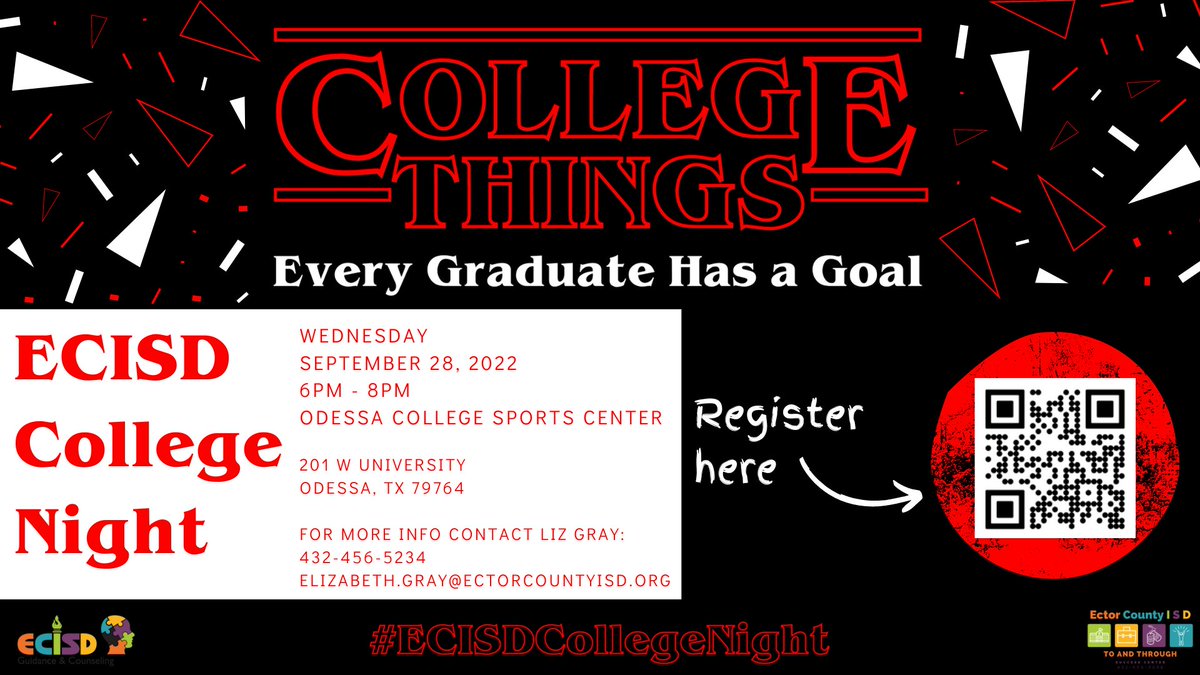 ECISD STUDENTS PLEASE REGISTER TO ATTEND OUR UPCOMING COLLEGE NIGHT ON WEDNESDAY, SEPTEMBER 28TH AT THE ODESSA COLLEGE SPORTS CENTER FROM 6:00-8:00 PM. DON'T MISS OUT ON THIS LIVE EVENT TO MEET WITH COLLEGE/UNIVERSITIES REPRESENTATIVES.