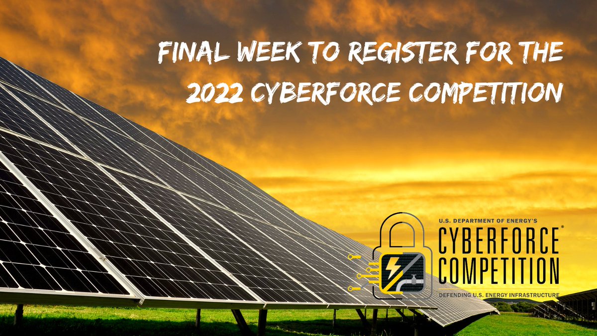 DOECyberForce's tweet photo. Only 1 week remains to register for the 2022 CyberForce Competition. Do you fancy in-person, virtual, or does your team wish to split their presence? No matter your choice, be sure to register by Sept. 30! https://t.co/nnILaZ7IHG #cyberforcecompetition #cyberforce #energy https://t.co/aJfqP5ygQN