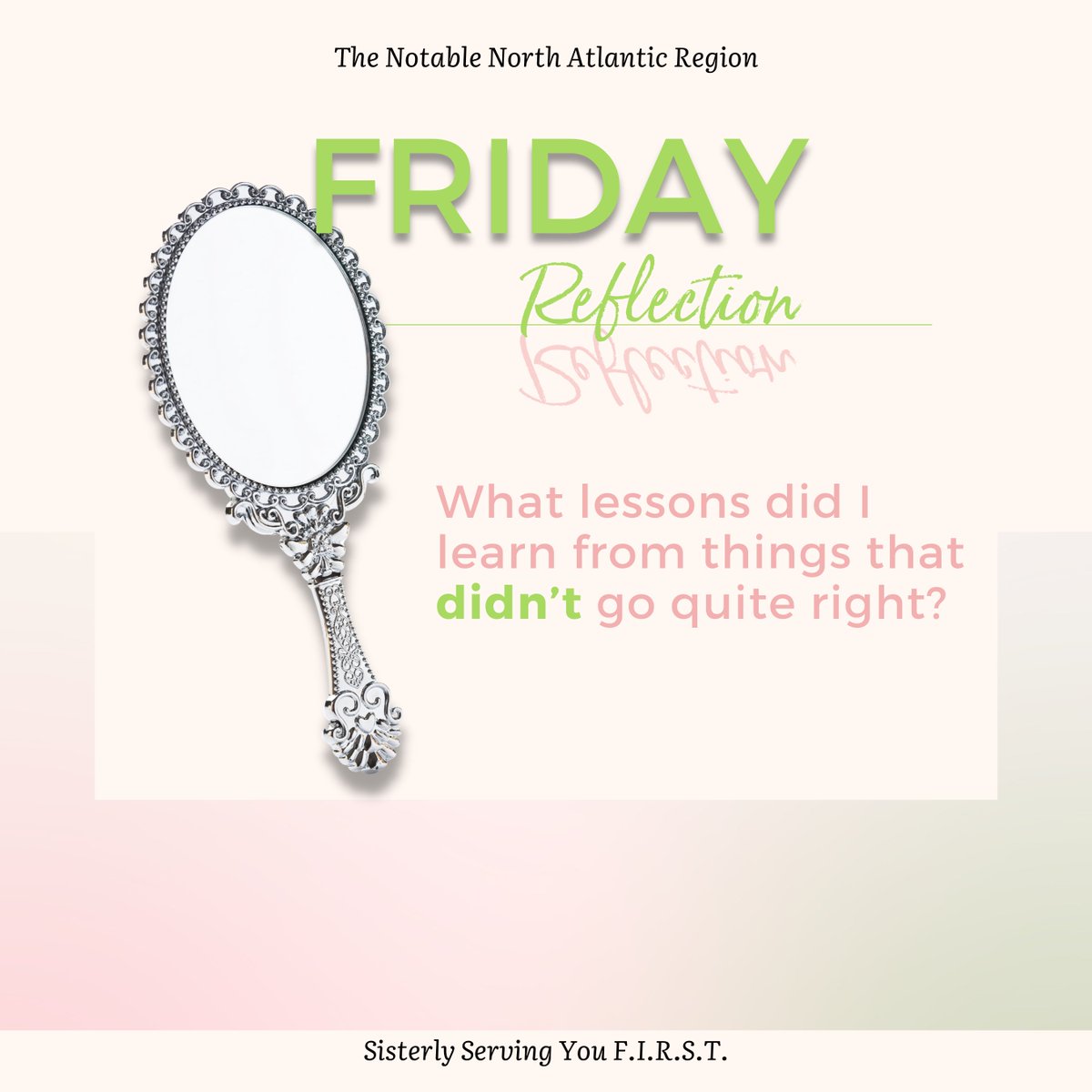 AKANARegion's tweet photo. It's Friday! Question to self: What lessons did I learn from things that didn't go quite right? Share your comments below! #AKA1908 #AKANAR1908 #SoaringWithAKA  #FridayVibes #fridayreflect #SisterlyServingYouFIRST https://t.co/VLCJO31bK0