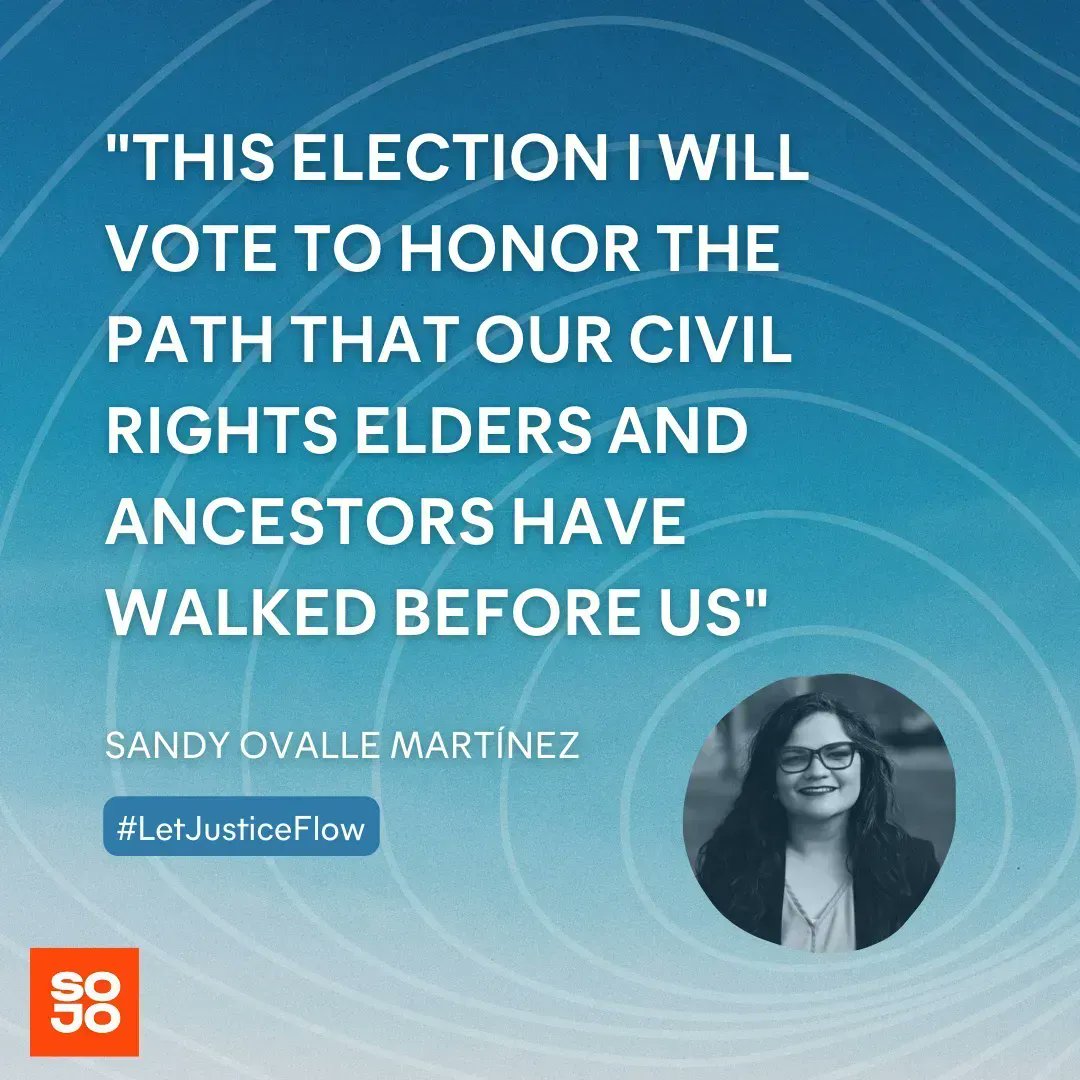"This election I will vote to honor the path that our civil rights elders and ancestors have walked before us," shares Sandy Ovalle Martínez, who serves as Sojourners' Director of Campaigns and Mobilizing. Visit sojo.net/vote to #MakeAVotingPlan and be #VoteReady.