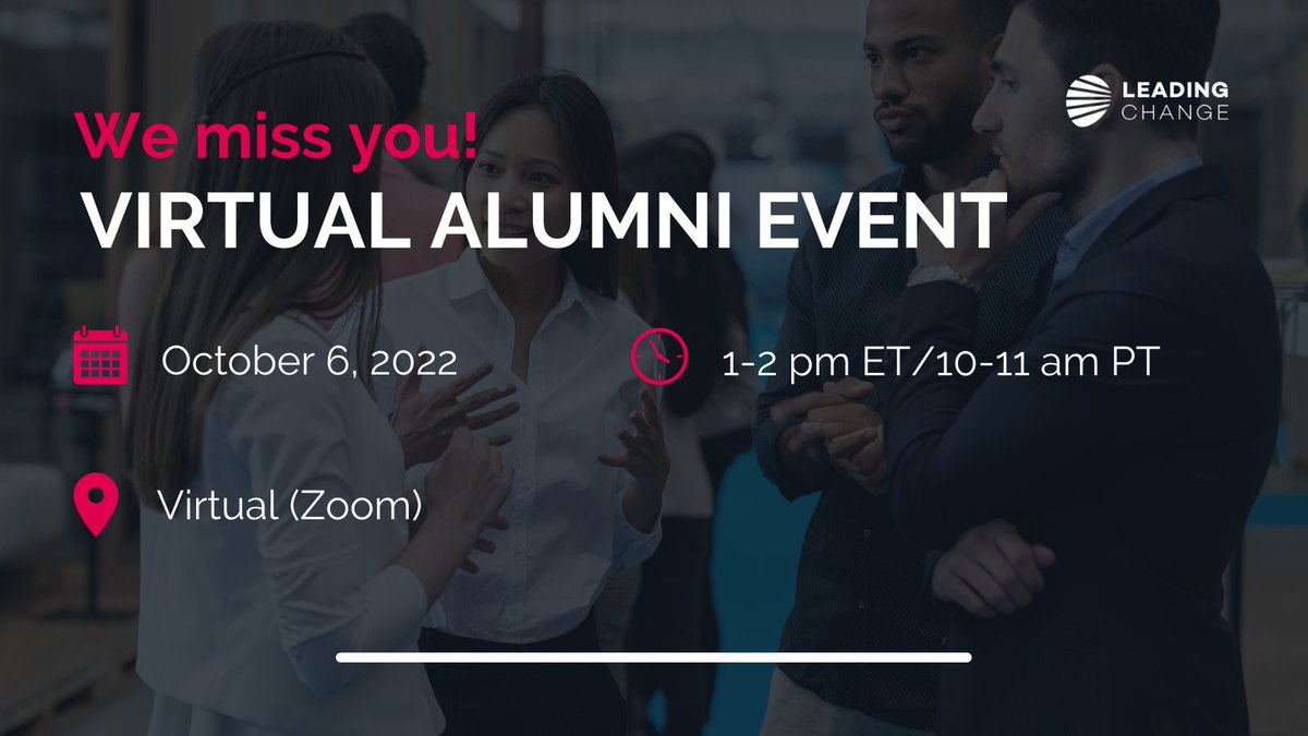 LeadingChangeCa's tweet photo. RESCHEDULED: Join us for an Alumni Event on Oct 6th! Reconnect with familiar faces, meet some of our Alumni, and meet some new people. We hope to see you there! Register today: https://t.co/wXLJJwozeY https://t.co/XlyNLh419R