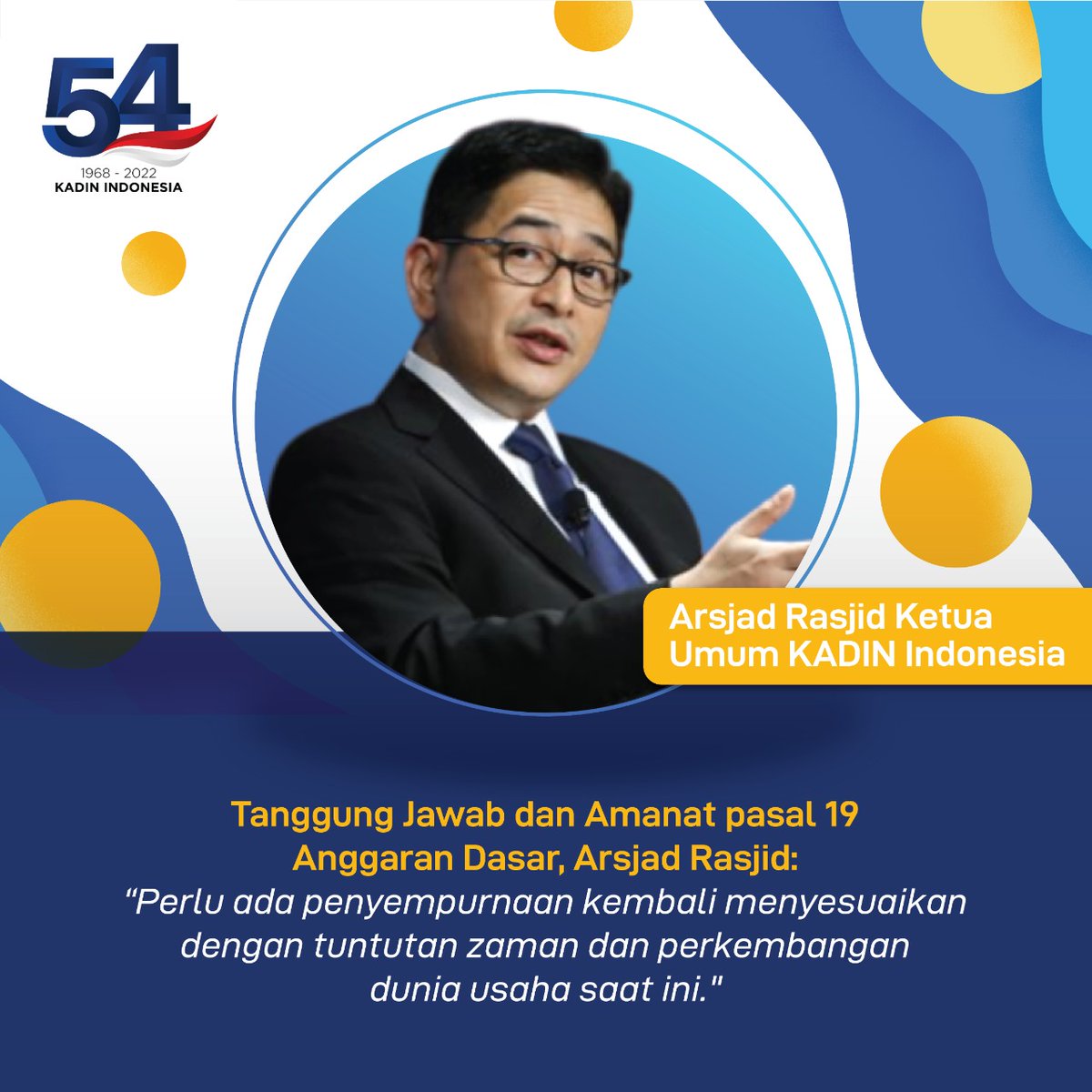 Vanesaa31's tweet photo. Selamat ulang tahun kepada kadin Indonesia yang ke 54 semoga tanggung jawab dan amanat pada pasal 19 anggaran dasar, Arsjad Rasjid HUT KADIN ke54
#KADIN54ArsjadRasjid. https://t.co/o09oloB6om
