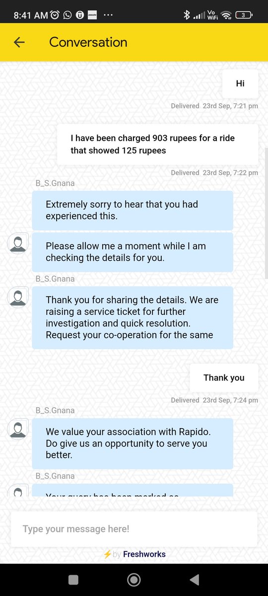 MuskanDakuda's tweet photo. Dear @rapidobikeapp
I was charged Rs 903 for a trip that was supposed to charge Rs 125

After contacting your customer support, my query magically gets marked as "resolved" every time I chat with a support person. Attached are some screenshots of this glitch 

#RapidoApp #Rapido https://t.co/orrvUIE6WL