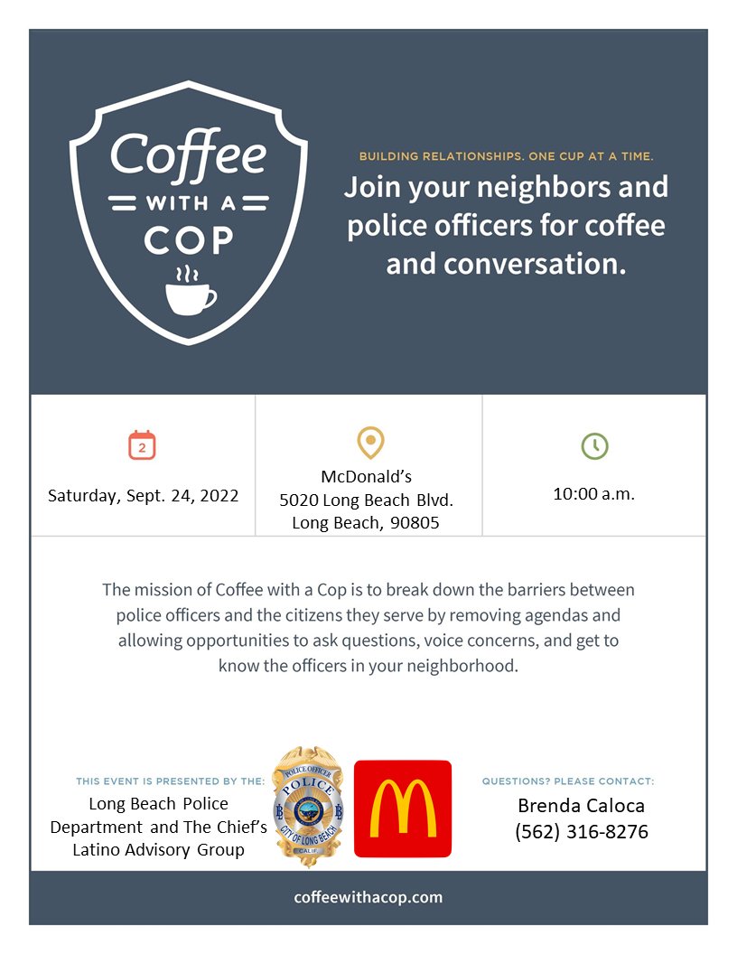 Our next “Coffee with a Cop” event is tomorrow at 10 a.m. in McDonald's, 5020 Long Beach Boulevard! Join our officers and to get to know them better & talk about the community. Hope to see you there! ☕ 💙 #LBPD #LBPDCares