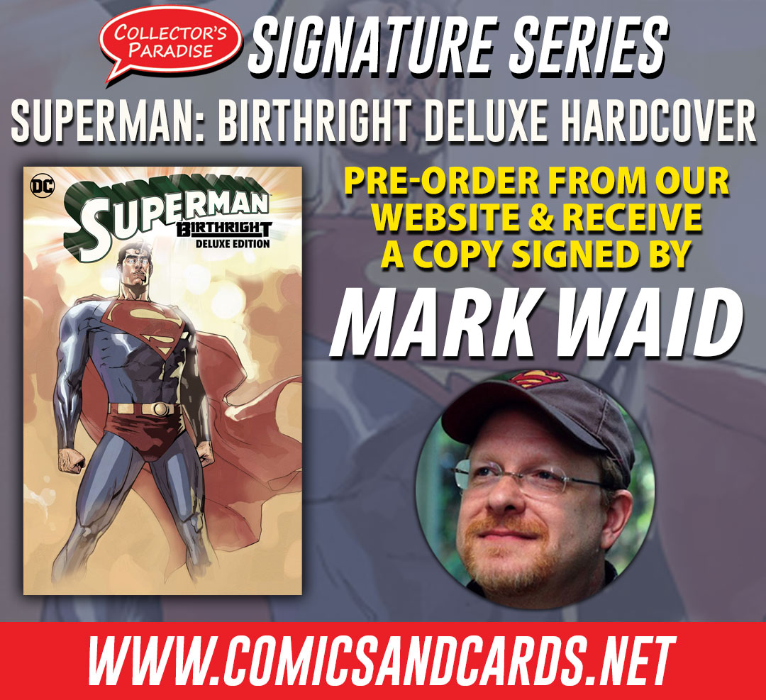 🖊MARK WAID SIGNATURE SERIES🖊 Get the SUPERMAN: BIRTHRIGHT DELUXE EDITION HARDCOVER signed by @MarkWaid + a C.O.A. for ONLY COVER PRICE by pre-ordering it on our website: bit.ly/smbwaid 🔴Local pick-up & mail order options available. comicsandcards.net