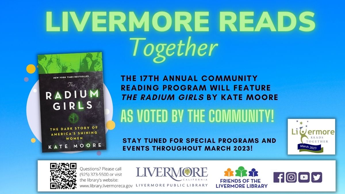 LivLibrary's tweet photo. Drum roll please! #TheRadiumGirls: The Dark Story of America’s Shining Women by #KateMoore will be the featured book for the 17th Livermore Reads Together in 2023. Thanks to community members who helped choose the next book. Stay tuned for exciting programs in March of next year! https://t.co/TdUn1s1cn5