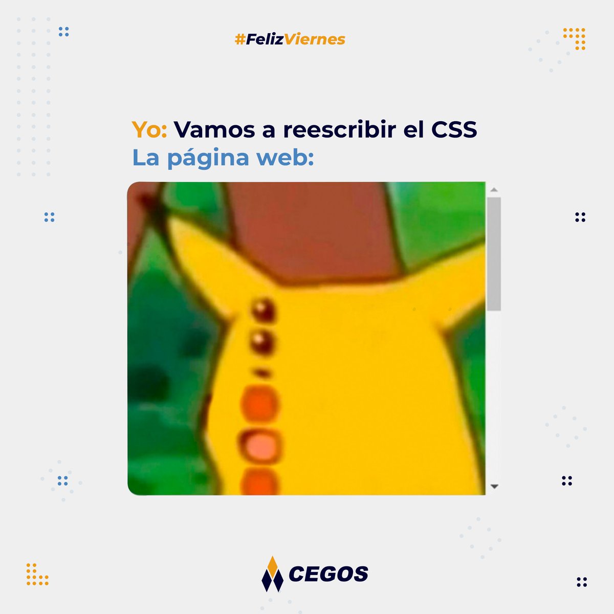 🧐😅 ¡¡Feliz Viernes!!
#CEGOS #Meme #PorFinEsViernes