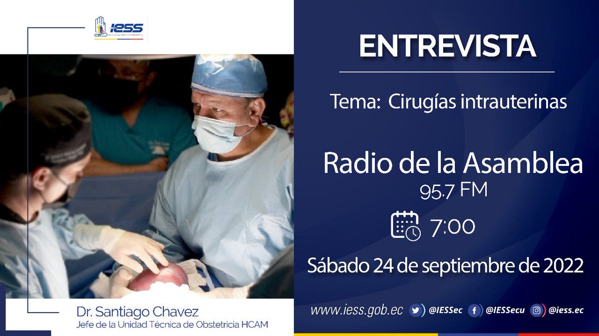 #IESSenMedios | Te invitamos a escuchar mañana en <a href="/LaRadioAsamblea/">La Radio Asamblea</a> al Doctor Santiago Chavez, jefe de la unidad técnica de obstetricia del @IESSHCAM Tema: cirugías intrauterinas. ⏰ 7:00