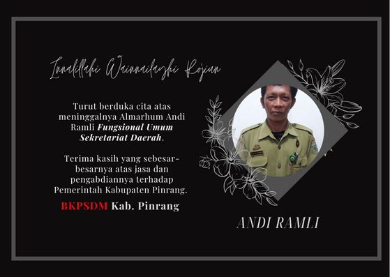 Turut berduka cita yang mendalam atas meninggalnya ASN Pinrang Andi Ramli. Semoga jasa jasa beliau bernilai ibadah di sisi Allah SWT.