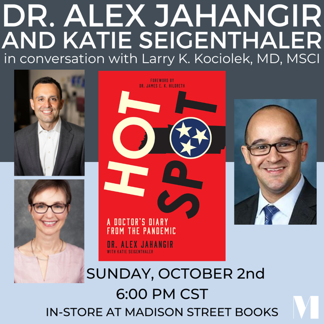 New event alert! Join us Sunday, October 2nd at 6pm to discuss HOT SPOT: A DOCTOR'S DIARY FROM THE PANDEMIC with authors @alexjahangir and @katie3516 in conversation with @Larry_Kociolek!