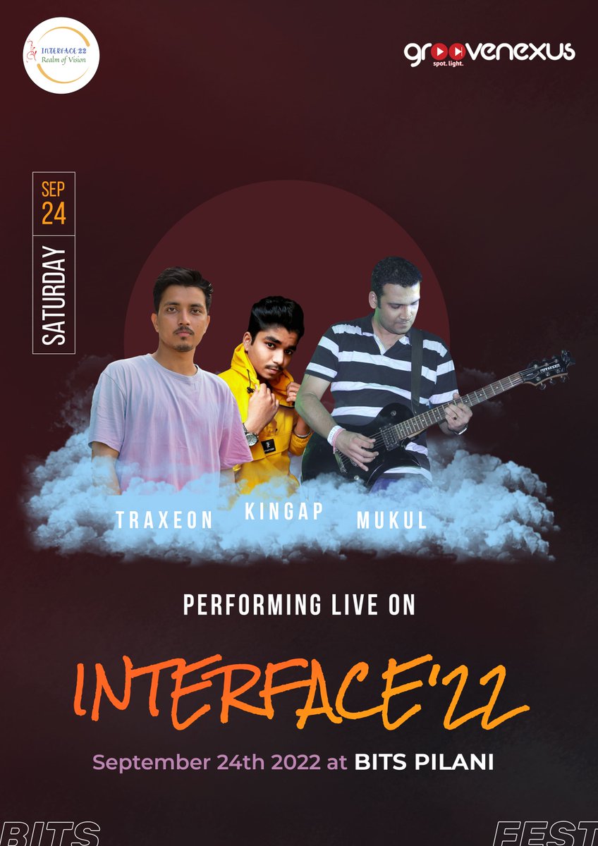 BITS_MBA's tweet photo. Hey BITSians,

Team Interface, Department of Management invites everyone for the performance of GrooveNexus' artists at the Interface'22 on 24th Sept,22. The following artists will be coming to your college for the music event:
Traxeon
Mukul Kumar
KingAP https://t.co/WUjOVeItrc