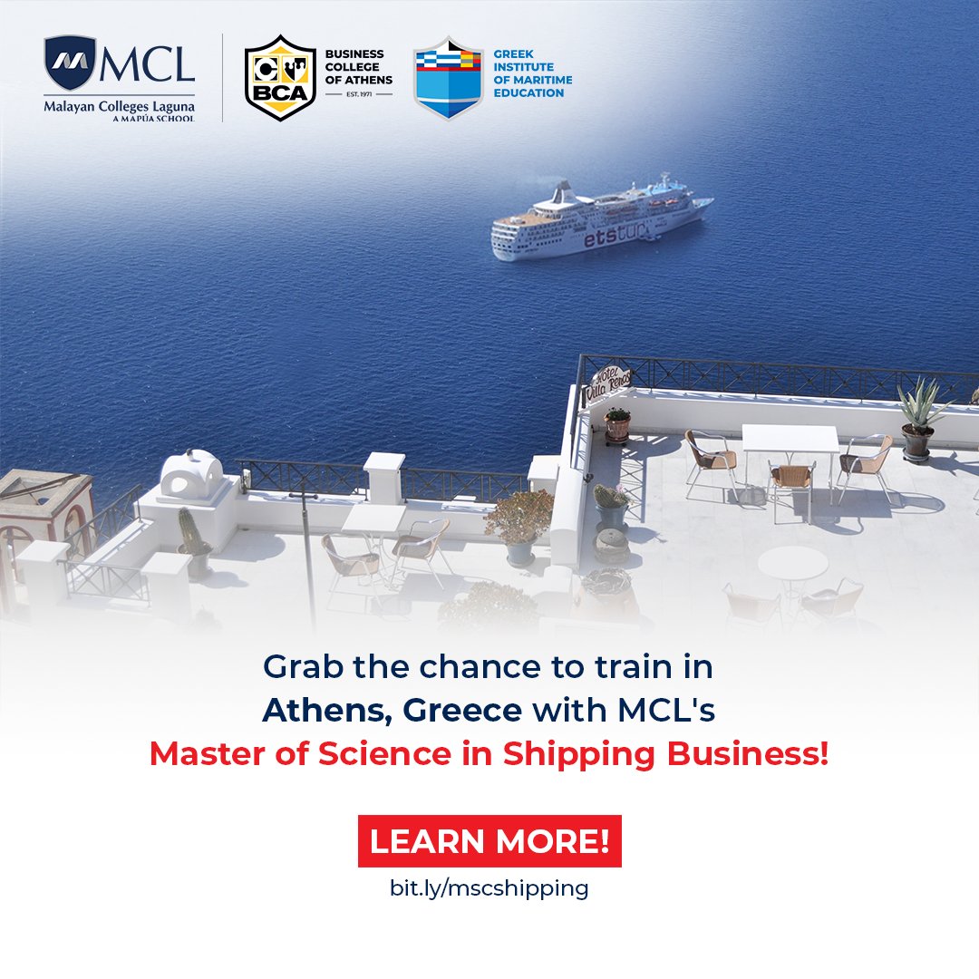 MapuaMCL's tweet photo. MCL is now offering its first Master's degree program, Master of Science in Shipping Business in partnership with @BCA_COLLEGE, Greece.
#StudyAtMCL and step up your seafaring career!
📌Apply now: https://t.co/TgbKwryWNI
📌Ask Us: https://t.co/njCgGG8zTS
#BuildingProfessionals https://t.co/ASznrxokPA