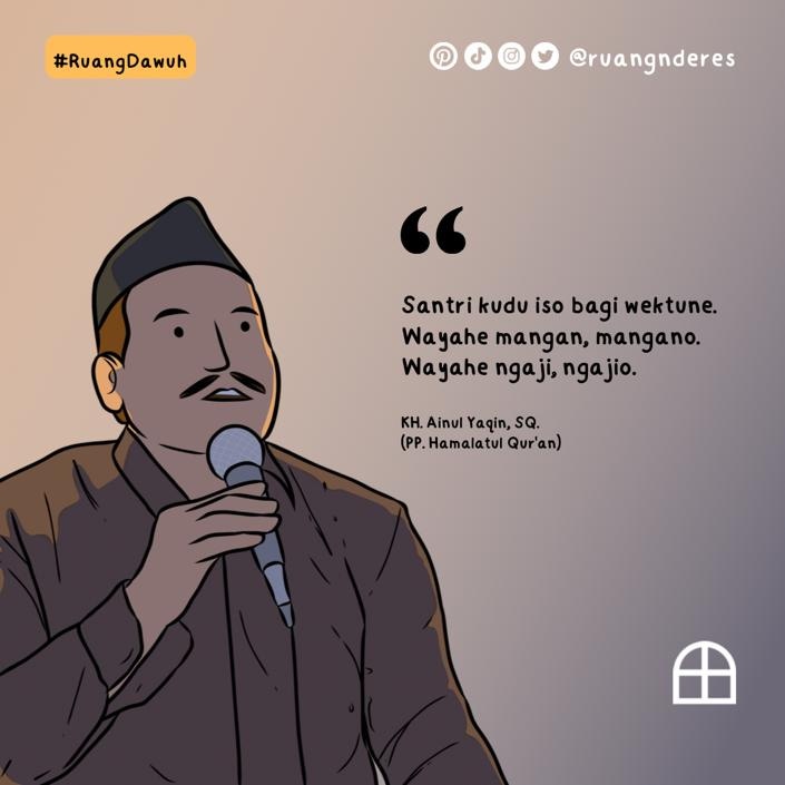 ruangnderes's tweet photo. Dawuh KH Ainun Yaqin, SQ :

"Santri harus bisa membagi waktunya. Waktunya makan, makanlah. Waktunya ngaji, mengajilah". https://t.co/aQuVH0vSSH