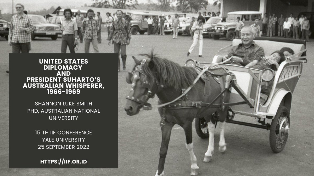 I will be presenting on Indonesian President Suharto’s Australian confidant, Clive Williams, at the 15th IIF hosted by <a href="/Yale/">Yale University</a>. 25 September, 0700 EDT/1800 WIB/2100 AEST. Register:iif.or.id