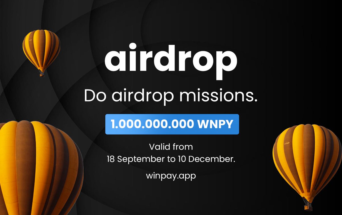 Join the #Airdrop  event.
Get your reward now.
❤️ Do airdrop missions
👉 1,000,000,000 WNPY is waiting for you.
🌎 winpay.app/login

#Bitcoin #Binance #BSCGem #Giveaway