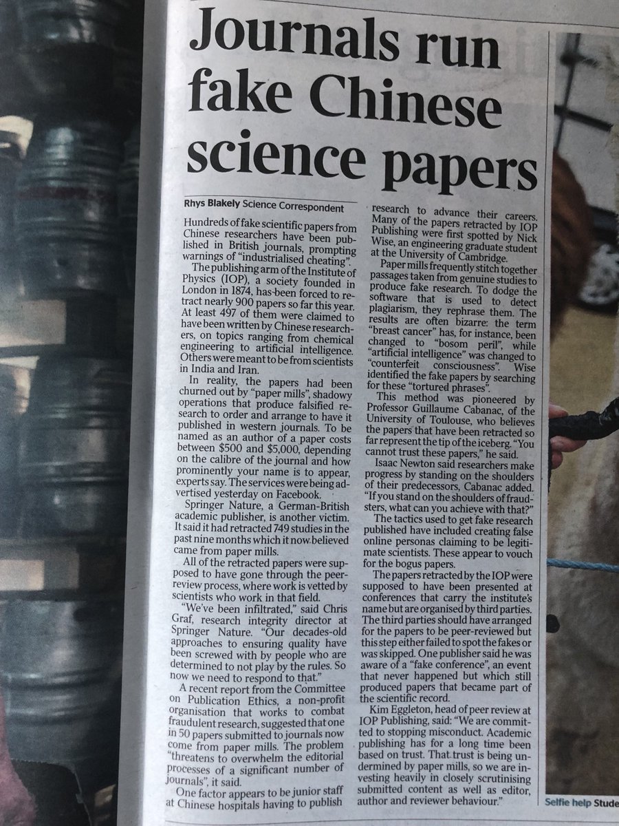 Fake papers from “paper mills”, many in China. It costs $500-5000 to be a co-author and get your name in lights. Referees beware - demand detailed answers and check data carefully. 100’s of papers being retracted. The Times report today.