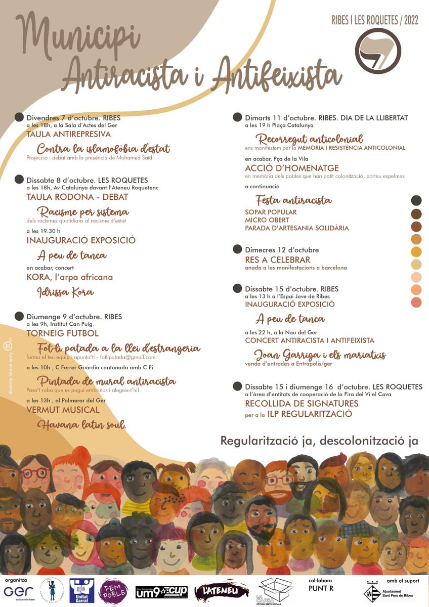 SETMANA MUNICIPI ANTIRACISTA I ANTIFEIXISTA 2022

REGULARITZACIÓ JA, DESCOLONITZACIÓ JA ✊🏾✊🏾✊🏾✊🏾

#antifeixistes #municipiantifeixista #antiracisme #antiracistes #anticolons #spribes #ribes #garraf #gentquelluiti