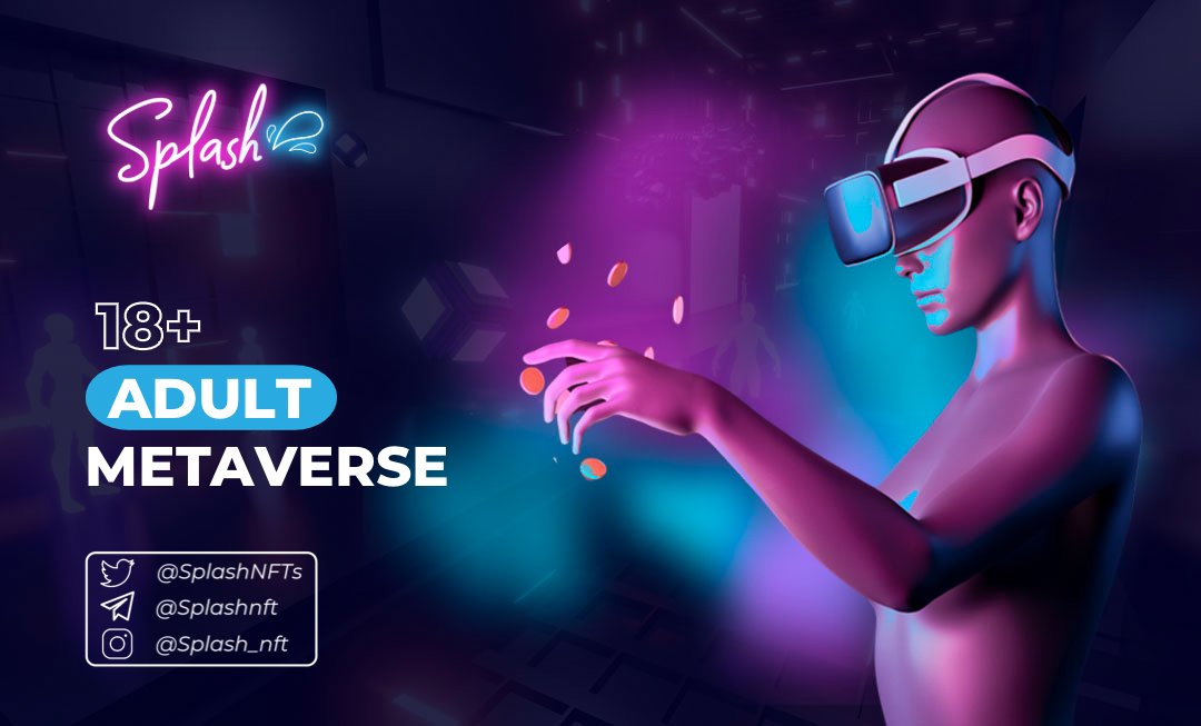 SplashNFTs's tweet photo. Welcome to an entirely new way to experience the #Metaverse with ๐ฆ#Metasplash๐ฆ, a new, virtual reality๐ป universe that fully immerses you in your favorite #XXX Content๐ฅ. Are you ready to $Splash? #NFT #18+ https://t.co/P9oU3wN3ue