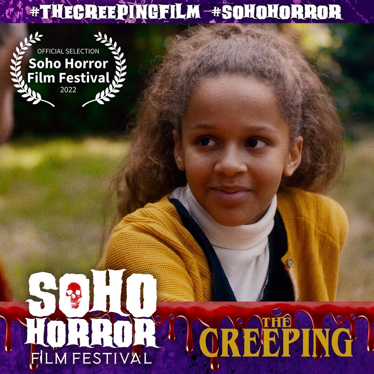 TheCreepingFilm's tweet image. We’re delighted to say THE CREEPING will screen at the fantastic @SohoHorrorFest.

The festival runs from 11-13 Nov at the @WhirledCinema in Brixton, London. The virtual Sohome Horror Film Festival runs from 17-20 Nov. 

sohohorrorfest.com/soho-2022-pres…

#TheCreepingFilm #SohoHorror