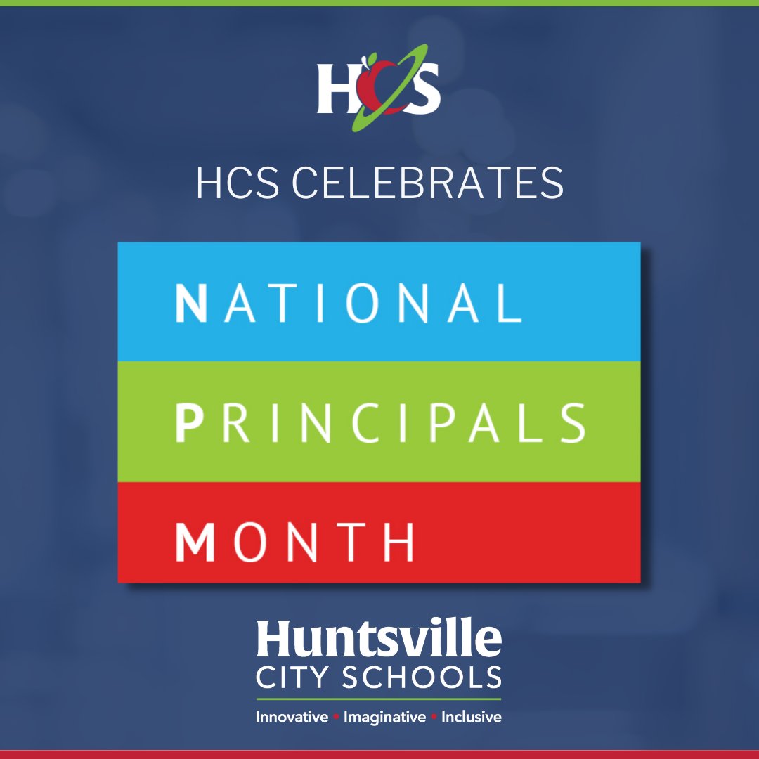 HSVk12's tweet photo. #MyHCS: October is National Principals Month! We thank our instructional leaders across Huntsville City Schools! https://t.co/Pgkyxmo2qm