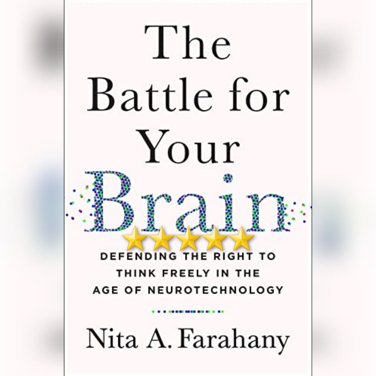 jsxtn83's tweet photo. #BookReview: The Battle For Your Brain by @NitaFarahany (via @StMartinsPress). Well Documented Examination & Discussion.
#amreading #nonfiction #currentevents #libertarian #liberty #OnLiberty #philosophy #law #science #employment #privacy #surveillance
https://t.co/tr371T5iPD https://t.co/C0cWj9K1dY