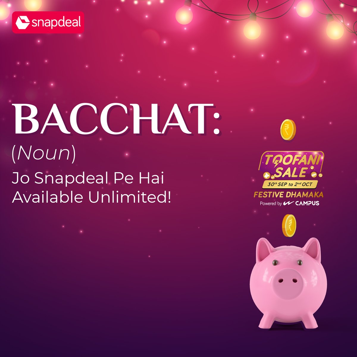 snapdeal's tweet photo. Bacchat ka dusra naam akhir Snapdeal hi toh hai! Unlimited savings only at the Toofani Sale.
#Snapdeal #ToofaniSale #ShopNow #Fashion #Lifestyle #ToofaniOffers #Dhamaka #Deals #BestDeals #Noun #Meaning #Bacchat #Savings #Budget #OnlyShopOnSnapdeal https://t.co/ZxI07eQHVg