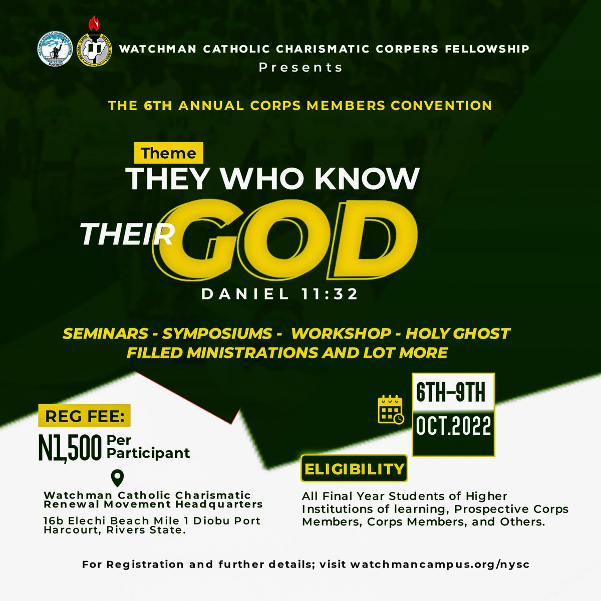 WatchmanCampus's tweet photo. 4 DAYS TO CONVENTION 2022
The Lord is raising gallant solders who will raise the banner of salvation, shine the gospel light and bring people out of darkness

The listing is already on

Are you a Corp member, Prospective Corp member, Final year student

https://t.co/qNTKQXxbjO https://t.co/e8sqvLoYf0