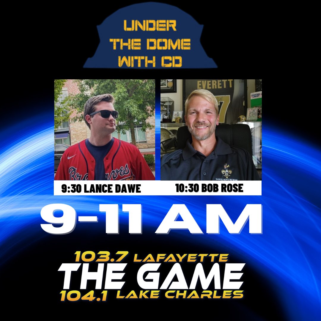 clintdomingue's tweet photo. Today on @UndertheDomeCD!

9:30 @LanceDawe_ #LSUvsAuburn 
10:30 @bobbyr2613

We go live at the top of the hour!

📻 @Game_Louisiana
📞 (337) 706-0111 https://t.co/CXfqt4Ie4S