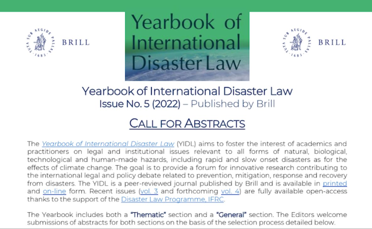 📢The Call for Abstracts for Issue no. 5 of the
<a href="/YearbookIDL/">YIDL</a> published by <a href="/Brill_Law/">Brill Law ➡️ LinkedIn</a> is open!!
Papers welcomed for the 'Thematic Section' on 'Human Rights and Disasters' and the ‘General’ Section' (any legal issue relevant for IDL). Deadline 31/11! Call: tinyurl.com/59mxk7kx