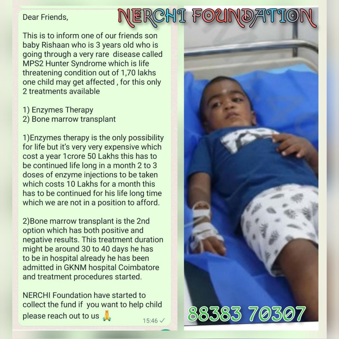 Nerchi_NGO's tweet photo. NERCHI Activity 170

RISHAN 3 years old baby suffered from Hunter Syndrome and he is undergoing Bone narrow treatment at GKNM HOSPITAL Coimbatore .
We Have Handed over the cheque of Rs 50000 for kid treatment God bless and we wish him for a speedy Recovery 🙏 https://t.co/fIuz08G7mG
