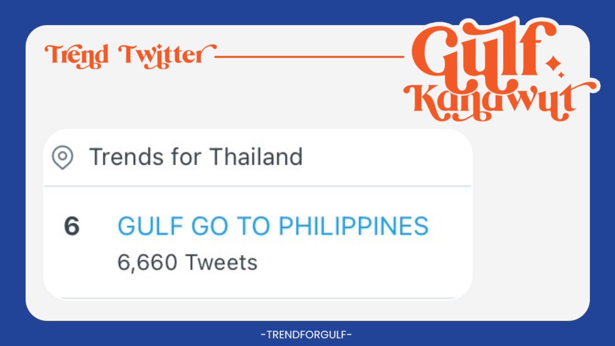 TRENDFORGULF1's tweet photo. #6 Thailand 🇹🇭 

GULF GO TO PHILIPPINES 
#SendGULFtoManila 
@gulfkanawut https://t.co/KkBOMkPWVx