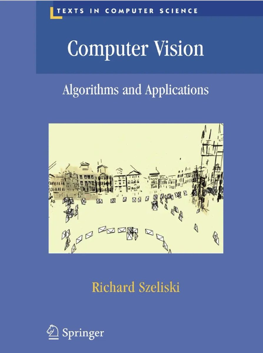 KirkDBorne's tweet image. Free PDF eBooks for #ComputerVision:
1) academia.edu/48942532/Compu…
2) eclass.teicrete.gr/modules/docume…
3) researchgate.net/publication/31…
4) computervisionmodels.com
———
#BigData #DataScience #AI #MachineLearning #DeepLearning #NeuralNetworks