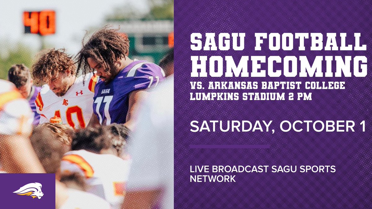 NelsonUSports's tweet photo. SAGU 🏈 Homecoming 🦁

🗓 Sat, Oct 1
📍 Lumpkins Stadium 
⏰ 2 PM
🆚 Arkansas Baptist College
📺 https://t.co/HDRe1GTvlX https://t.co/F4kVzejxiP