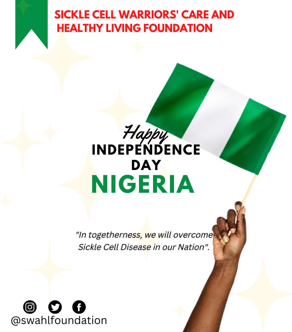 HAPPY INDEPENDENCE DAY NIGERIA 🇳🇬 🎉🥳🇳🇬 In togetherness we will overcome Sickle Cell Disease in our Nation. ❤️ #nigeria #HappyIndependenceDay #SickleCellAwareness #sicklecell #swhalfoundation #uyo #October1st