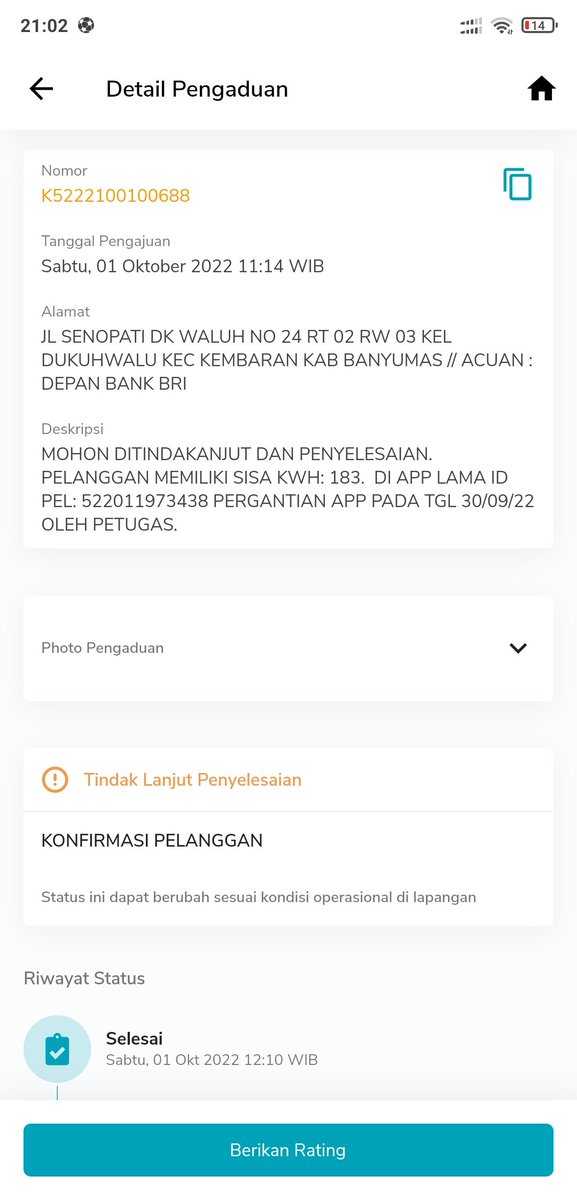 abahlatif's tweet photo. @pln_123 untuk nomer aduan K5222100100688 belum ada penanganan kenapa statusnya menjadi SELESAI pada pukul 12.10 di aplikasi PLN mobile ? Mohon dicek dan ditindaklanjuti https://t.co/1qBoRePgw1