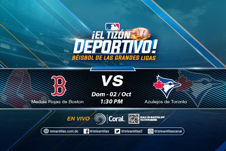 TeleAntillas10's tweet photo. Sintoniza esta tarde la #MLB por #ElTizonDeportivo🔥🔥 el partido #MediasRojasdeBoston VS #AzulejosdeToronto por #Coral39.
También lo puede ver descargando nuestra App #Telestreaming📱
¡Béisbol de las Grandes Ligas!
#ElTizonDeportivo #MLBporCoral #MLB2022 https://t.co/zSe1NlMLOl