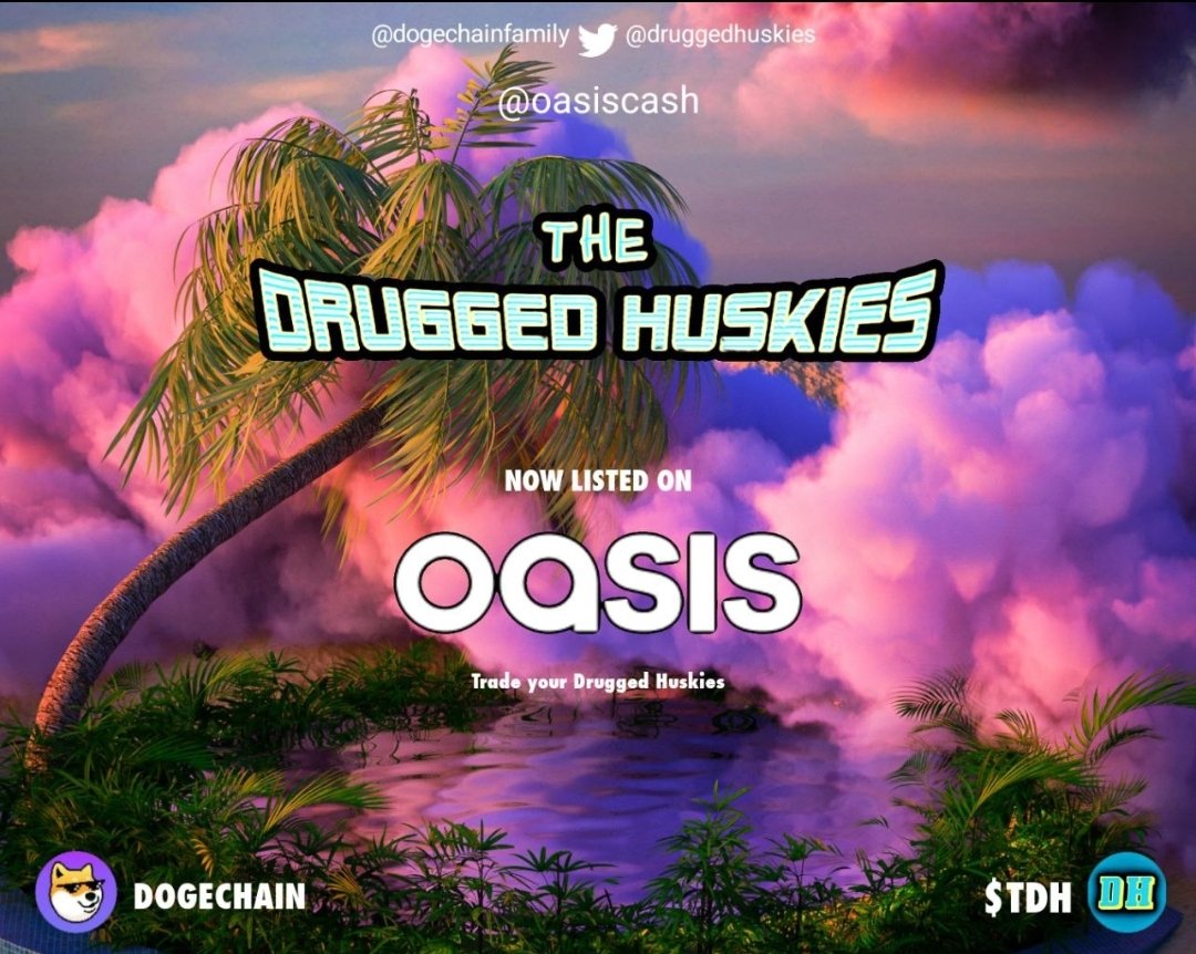 🍾 Pop them bottles &amp; bongs Pack! We are now listed on <a href="/OasisCash/">OASIS</a>, the most amazing Marketplace on #Dogechain! 

#Doge #dogecoin #Dogechainfamily 

$DOGE $DC $TDH
