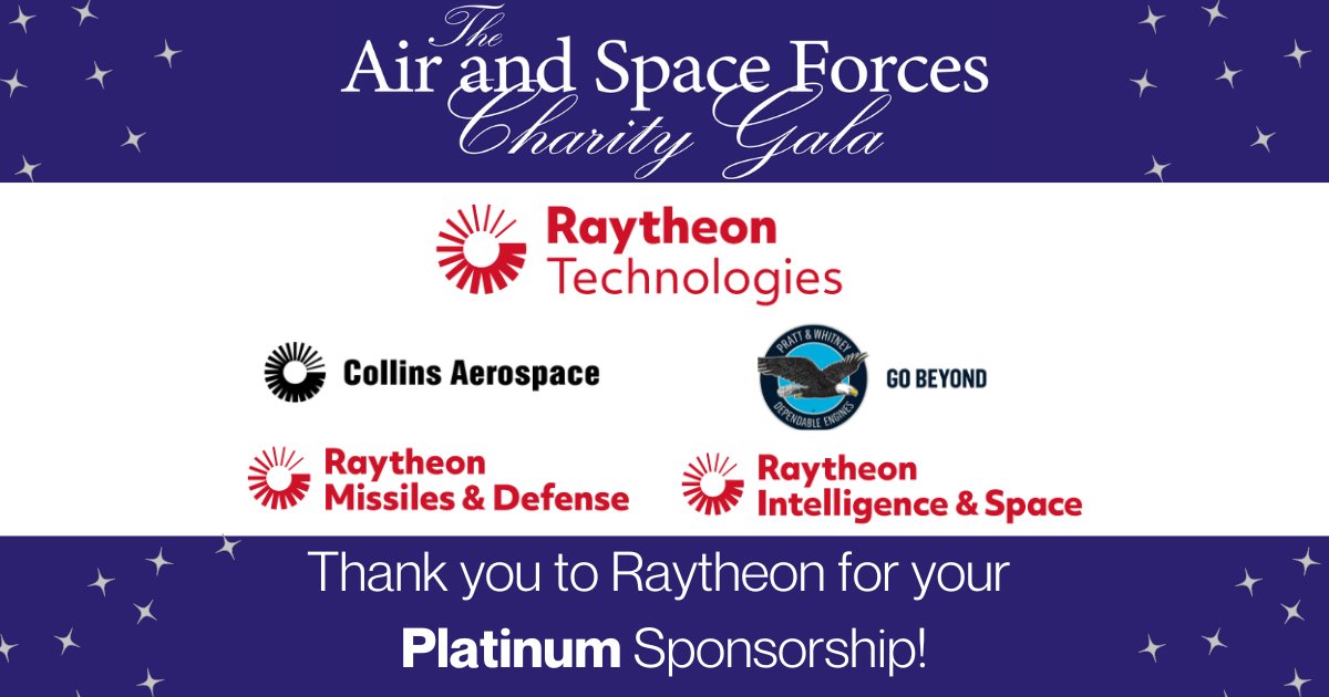AirSpaceGala's tweet photo. We would like to thank @RaytheonTech for supporting our Airmen and Guardians with a Platinum sponsorship! We appreciate your very generous support of the Air and Space Forces Charity Gala! https://t.co/Gxe4ORCzxL