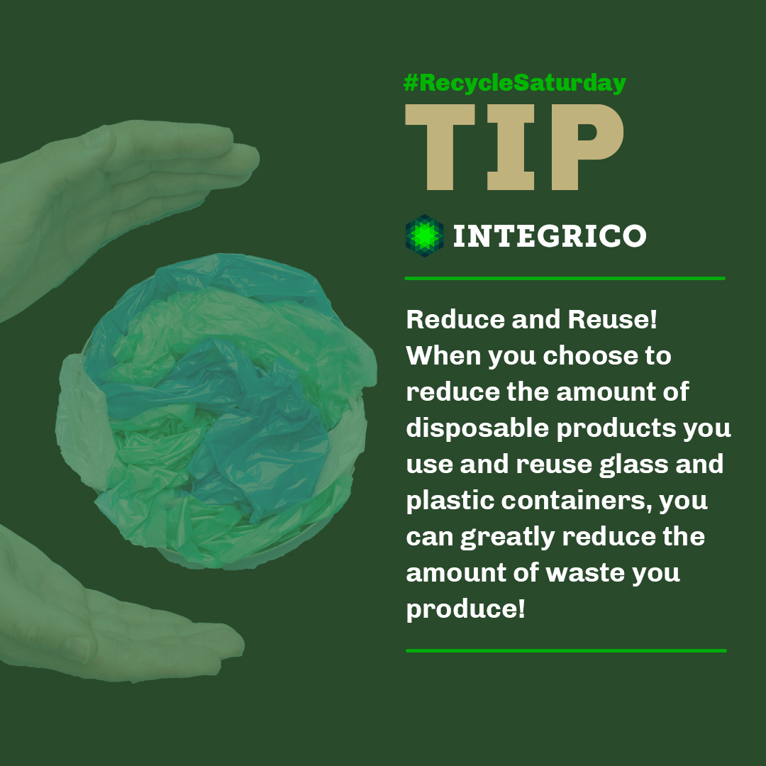 IntegriCo_'s tweet image. #RecycleSaturday Tip No. 6: Reduce and Reuse! When you choose to reduce the amount of disposable products you use and reuse glass and plastic containers, you can greatly reduce the amount of waste you produce! bit.ly/3NEKbKS
