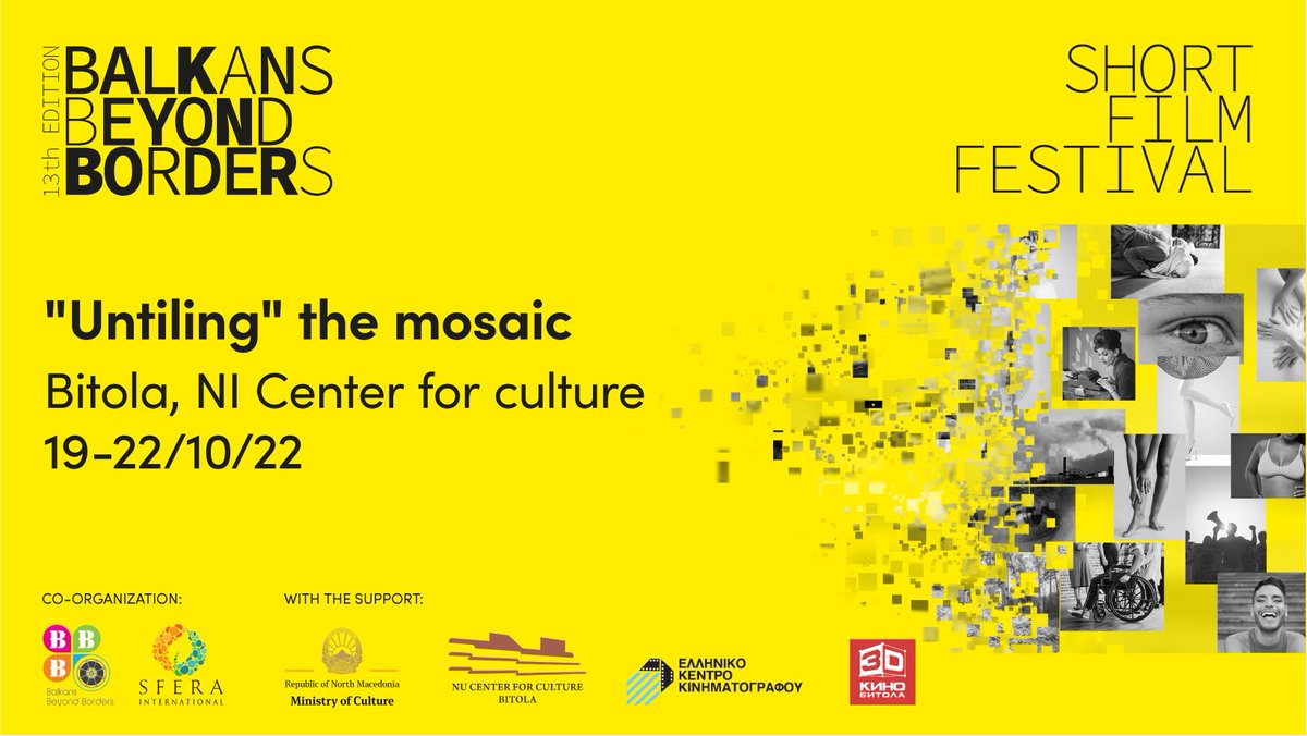 BalkansBB's tweet photo. BBB announces the 13th edition of #Balkans Beyond Borders #ShortFilm #Festival which will take place in Bitola, in October the 19th to 22nd with title of
inspiration “Untiling” the Mosaic. Check out more: https://t.co/kgBqdrzfb2 https://t.co/9QABmgliu3