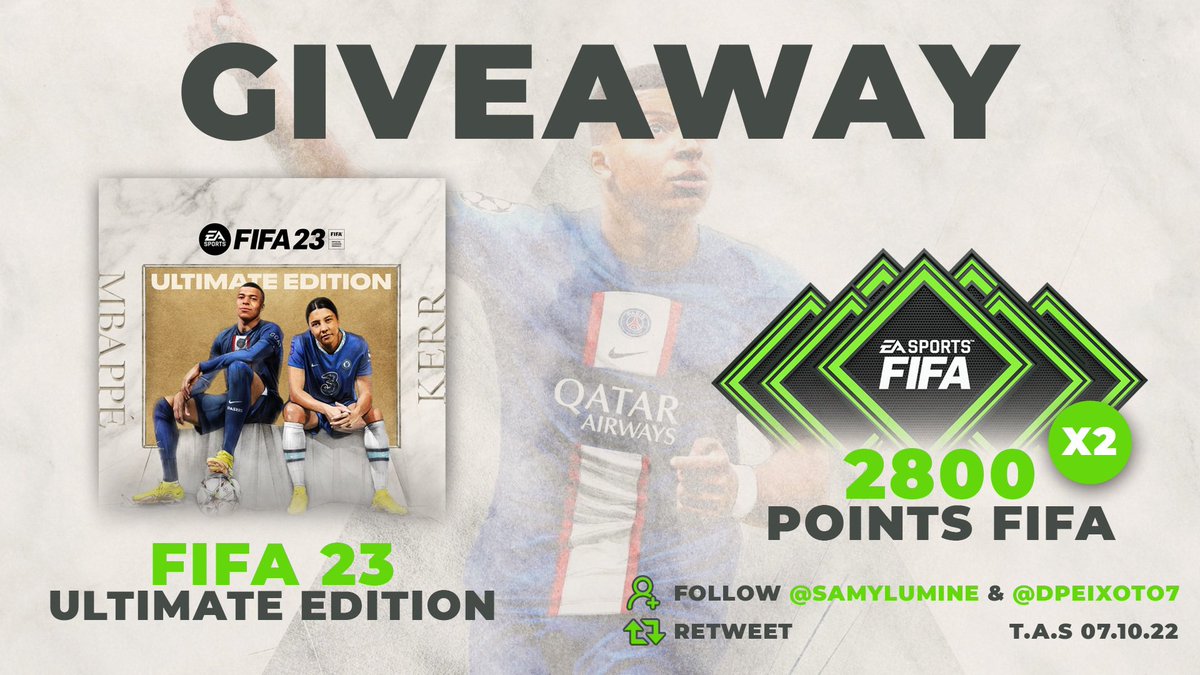 Samylumine's tweet photo. 🎁#CONCOURS🎁

BIG GIVEAWAY
FIFA23 ULTIMATE EDITION🔥
2x2800 POINTS FIFA🔥

🔁RT ce tweet
✅Follow @Samylumine &amp; @DPeixoto7 

🍀TAS 07/10
#FIFA23 https://t.co/s3ecNu4pts