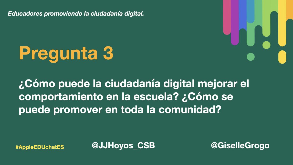 JJHoyos_CSB's tweet photo. P3: ¿Cómo puede la ciudadanía digital mejorar el comportamiento en la escuela? ¿Cómo se puede promover en toda la comunidad? #AppleEDUchatES https://t.co/Paue9tyqRy