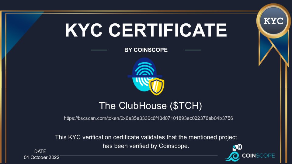 We just finished the KYC for
 @Clubhouse_TCH

Check the certification.
coinscope.co/coin/tch/kyc

Want to get KYC for your project?
cyberscope.io

#Crypto #Blockchain #Kyc