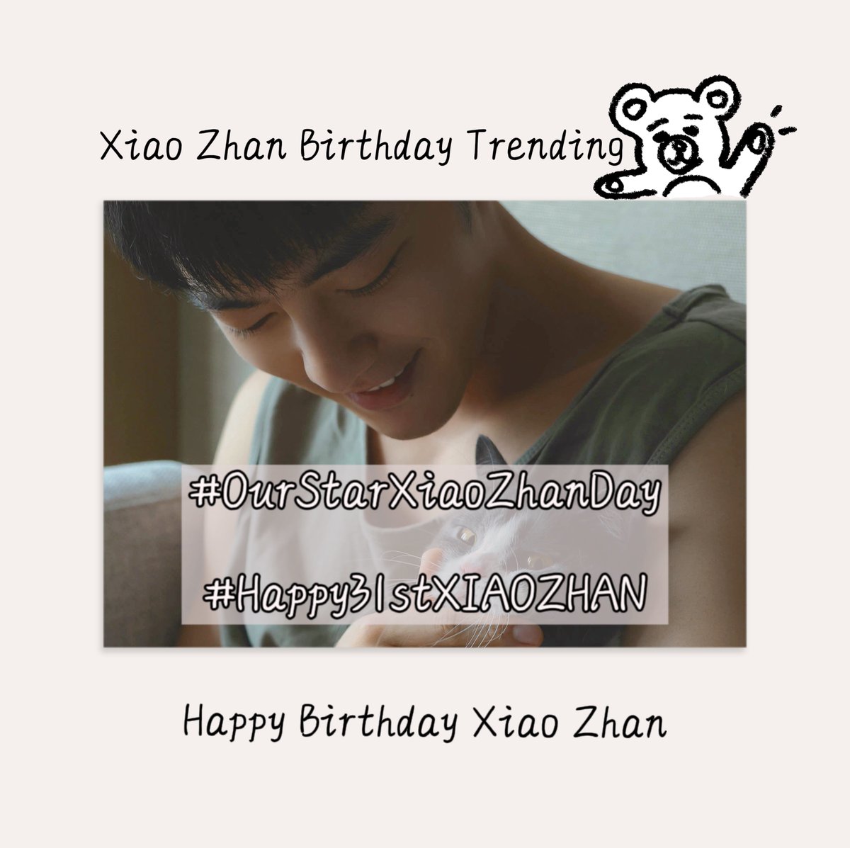 🎂 Xiao Zhan Birthday Hashtags

#⃣ Happy31stXIAOZHAN
#⃣ OurStarXiaoZhanDay

Tagline: HAPPY BIRTHDAY XIAO ZHAN

📅 Trend start: 10/5 0:00 (China Time)